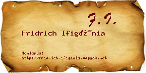Fridrich Ifigénia névjegykártya